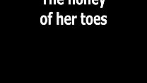 the honey of her toes ff for me from camslut